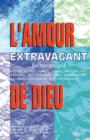 Extravagant Love (French) - Book