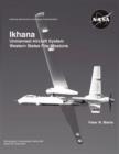 Ikhana : Unmanned Aircraft System Western States Fire Missions (NASA Monographs in Aerospace History series, number 44) - Book