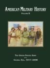 American Military History Volume 2 : The United States Army in a Global Era, 1917-2010 - Book