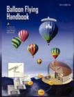 Balloon Flying Handbook : Faa-H-8083-11a (Revised) - Book