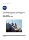 Space Shuttle Operations and Infrastructure : A Systems Analysis of Design Root Causes and Effects - Book