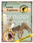 Junior Explorer Geology and Fossils Activity Book - Book