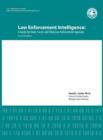Law Enforcement Intelligence : A Guide for State, Local, and Tribal Law Enforcement Agencies (Second Edition) - Book
