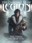 The Chronicles of Legion Vol. 4: The Three Faces of Evil - Book