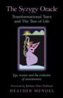 Syzygy Oracle - Transformational Tarot and The Tree of Life : Ego, Essence and the Evolution of Consciousness - eBook