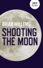 Shooting the Moon - eBook