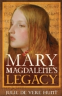 Mary Magdalene's Legacy - eBook