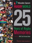 Wooden Spoon Rugby World 2021 : 25 Years of Rugby Memories - Book