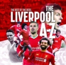 The A-Z of Liverpool FC - Book