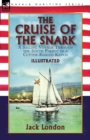 The Cruise of the Snark : a Sailing Voyage Through the South Pacific in a Cutter-Rigged Ketch - Book