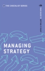 Managing Strategy : Your guide to getting it right - eBook