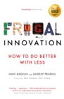 Frugal Innovation : How to do better with less - eBook