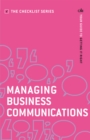 Managing Business Communications : Your Guide to Getting it Right - eBook