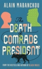 The Death of Comrade President - eBook