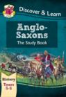KS2 History Discover & Learn: Anglo-Saxons Study Book (Years 5 & 6) - Book