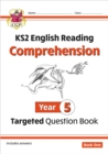 KS2 English Year 5 Reading Comprehension Targeted Question Book - Book 1 (with Answers) - Book