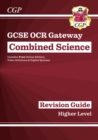 New GCSE Combined Science OCR Gateway Revision Guide - Higher: Inc. Online Ed, Quizzes & Videos - Book