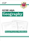 New GCSE Geography AQA Exam Practice Workbook (answers sold separately): for the 2024 and 2025 exams - Book
