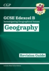GCSE Geography Edexcel B Revision Guide includes Online Edition: for the 2024 and 2025 exams - Book