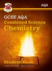 New GCSE Combined Science Chemistry AQA Student Book (includes Online Edition, Videos and Answers) - Book