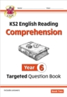 KS2 English Year 6 Reading Comprehension Targeted Question Book - Book 2 (with Answers) - Book