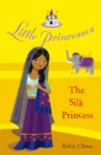 Little Princesses: The Silk Princess - Book