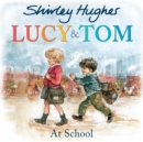 Lucy and Tom at School - Book