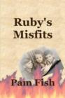 Ruby's Misfits - Book