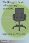 The Manager's Guide to Conducting Interviews - Book