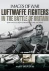 Luftwaffe Fighters in the Battle of Britain - Book