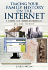 Tracing Your Family History on the Internet: A Guide for Family Historians - Book