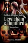 Foul Deeds & Suspicious Deaths in Lewisham & Deptford - eBook