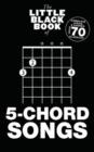 The Little Black Book of 5-Chord Songs - Book