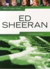 Really Easy Piano : Ed Sheeran - Book