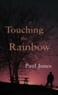 Touching the Rainbow - Book