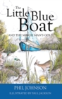 The Little Blue Boat and the Marsh Man's Gold! : The second great Broads adventure! - Book