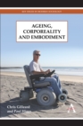 Ageing, Corporeality and Embodiment - Book