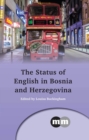 The Status of English in Bosnia and Herzegovina - Book