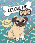 Colour Me Pug - Book