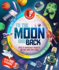 Paperplay - To the Moon and Back : Over 25 Paper Craft Projects for Kids Who Love Space - Book