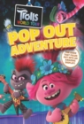 Trolls World Tour Pop-Out Adventure : A brilliant book which folds out to make an amazing display! - Book
