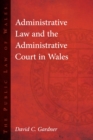 Administrative Law and The Administrative Court in Wales - eBook