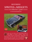 Restoring Sprite & Midgets : An Enthusiast's Guide - eBook