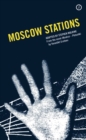 MOSCOW STATIONS - Book