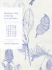 Drawing as a Way of Knowing in Art and Science - eBook
