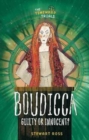 Boudicca : Guilty or Innocent? - Book