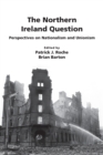 The Northern Ireland Question : Perspectives on Nationalism and Unionism - Book