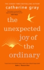 The Unexpected Joy of the Ordinary - eBook