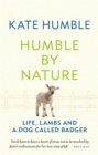 Humble by Nature : Life, lambs and a dog called Badger - eBook