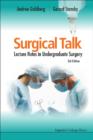 Surgical Talk: Lecture Notes In Undergraduate Surgery (3rd Edition) - eBook